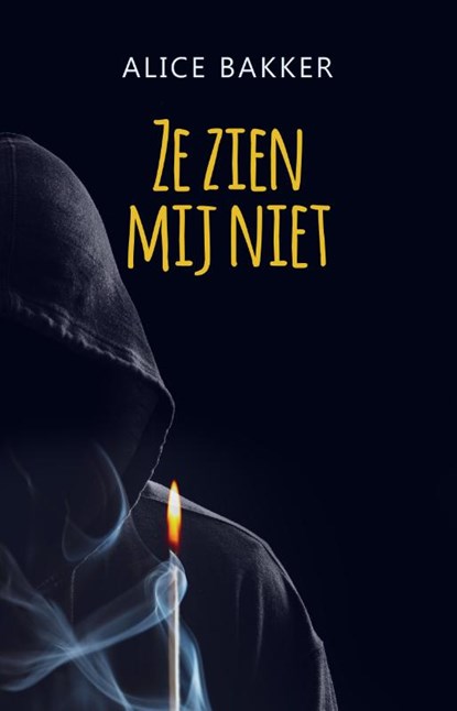 Ze zien mij niet, Alice Bakker - Paperback - 9789492115898