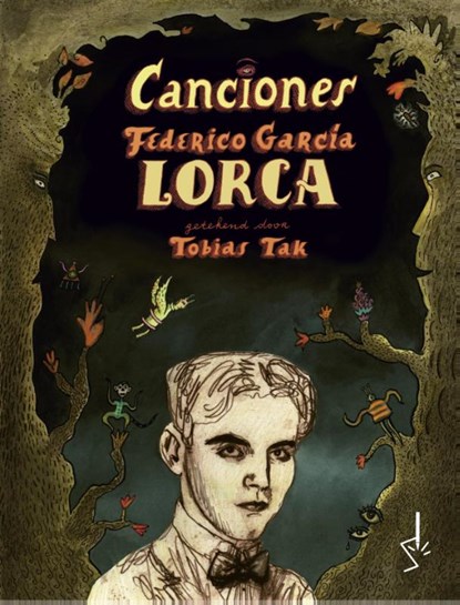 Canciones, Federico García Lorca - Gebonden - 9789492117519