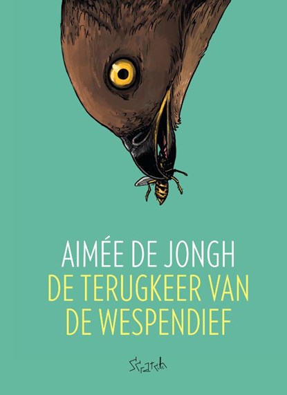 De terugkeer van de wespendief, Aimée De Jongh - Gebonden - 9789492117656