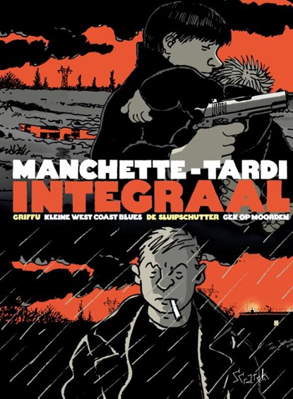 Manchette-Tardi Integraal, Tardi ; Jean-Patrick Manchette - Gebonden - 9789492117885