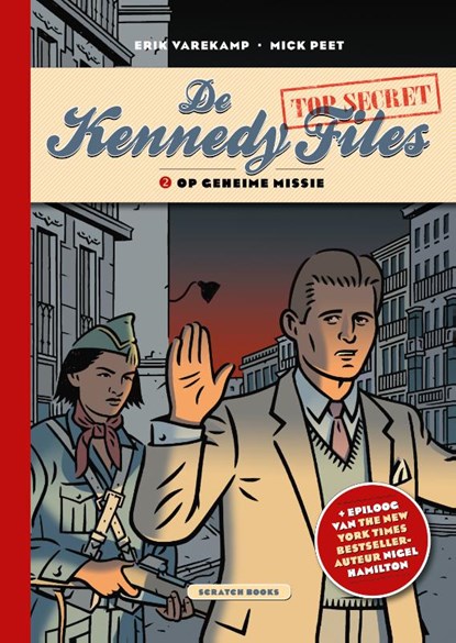 Op geheime missie, Erik Varekamp ; Mick Peet ; Nigel Hamilton - Gebonden - 9789492117977