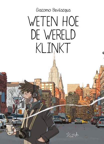 Weten hoe de wereld klinkt, Giacomo Bevilacqua - Gebonden - 9789492117984