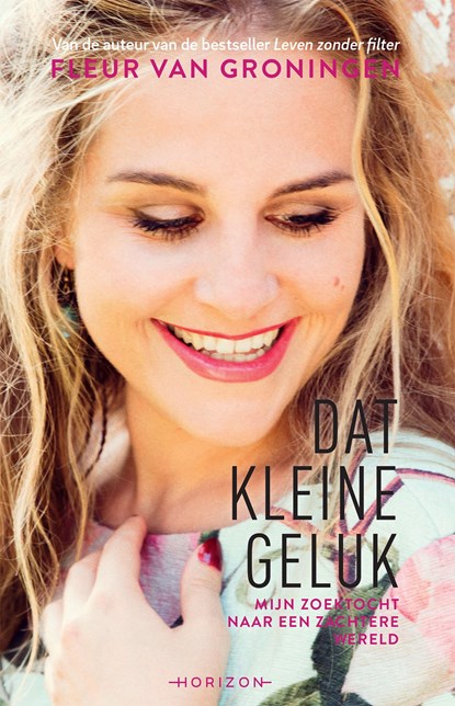 Dat kleine geluk, Fleur van Groningen - Ebook - 9789492159144