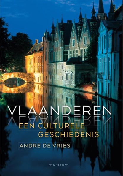 Vlaanderen, Andre de Vries ; André de Vries - Gebonden - 9789492159748