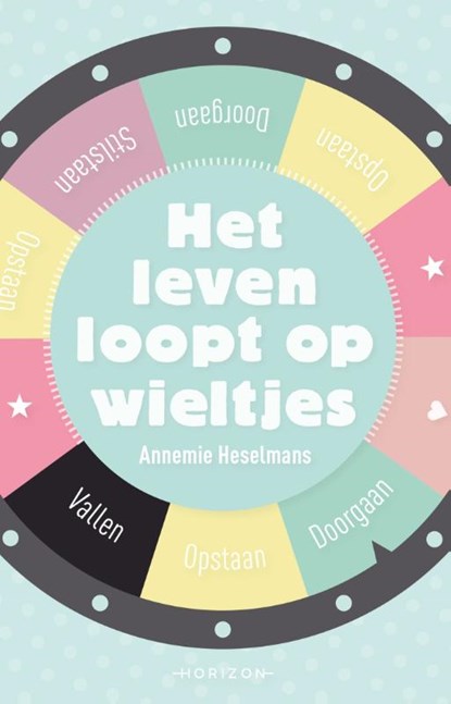 Het leven loopt op wieltjes, Annemie Heselmans - Paperback - 9789492159847