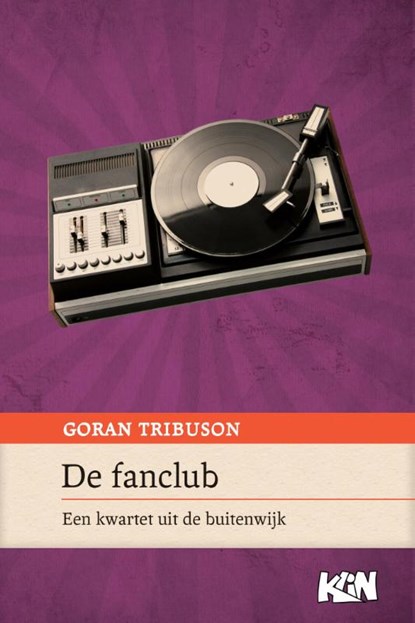 De fanclub, Goran Tribuson - Paperback - 9789492160065