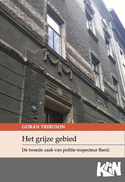 Het grijze gebied, Goran Tribuson - Paperback - 9789492160089