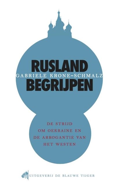 Rusland begrijpen, Gabriele Krone-Schmalz - Paperback - 9789492161048