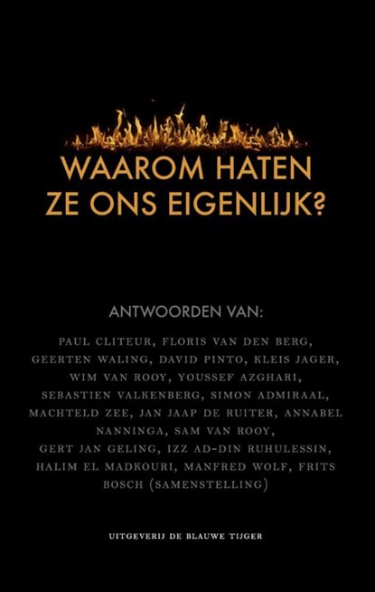 Waarom haten ze ons eigenlijk?, Frits Bosch - Paperback - 9789492161260