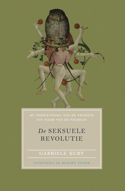 De seksuele revolutie, Gabriele Kuby - Paperback - 9789492161314