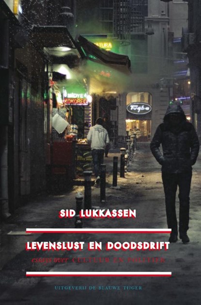 Levenslust en doodsdrift, Sid Lukkassen - Paperback - 9789492161512