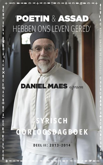 Poetin en Assad hebben ons leven gered, Daniel Maes - Paperback - 9789492161536