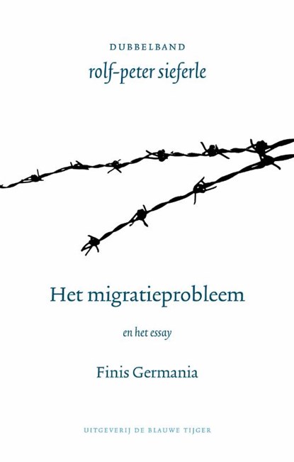 Het migratieprobleem, Rolf Peter Sieferle - Paperback - 9789492161659