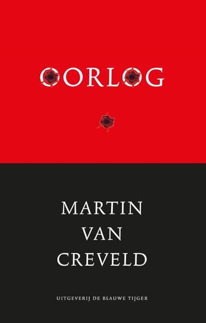Oorlog, Martin van Creveld - Paperback - 9789492161789