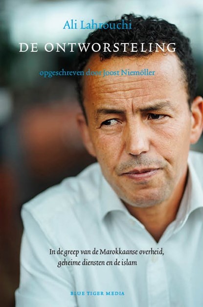 De ontworsteling, Ali Lahrouchi ; Joost Niemöller - Paperback - 9789492161871