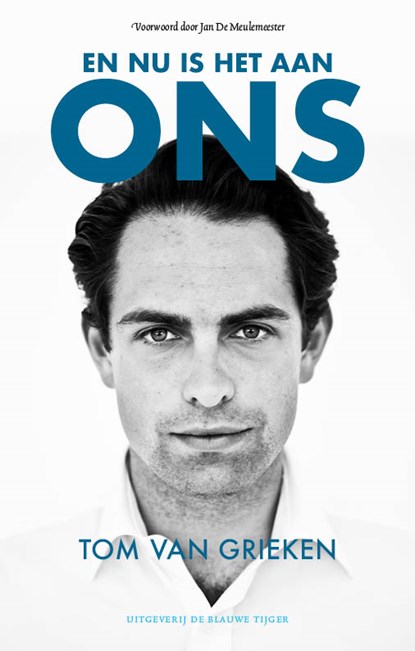 En nu is het aan ons!, Tom Van Grieken - Paperback - 9789492161888
