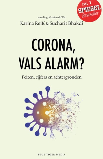 Corona, vals alarm?, Sucharit Bhakdi ; Karina Reiss - Paperback - 9789492161895