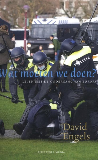 Wat moeten we doen?, David Engels - Paperback - 9789492161918
