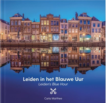Leiden in het blauwe uur, niet bekend - Gebonden - 9789492165398