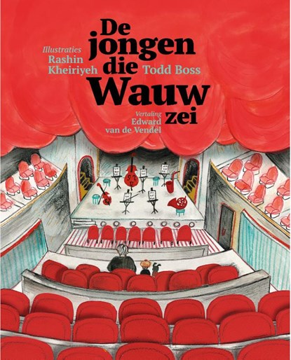 De jongen die wauw zei, Todd Boss - Gebonden - 9789492168429