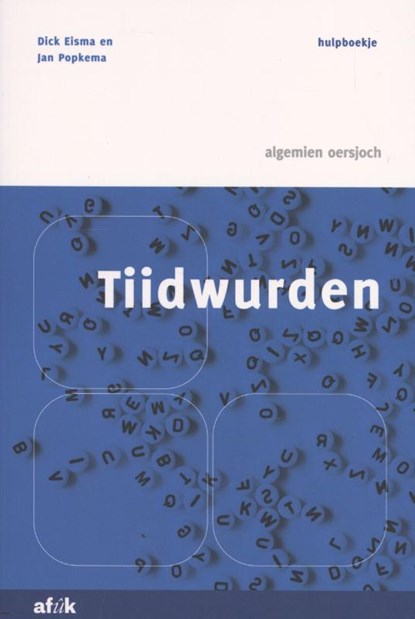 Tiidwurden, Dick Eisma ; Jan Popkema - Paperback - 9789492176790