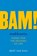 BAM!, Bert van Dam - Gebonden - 9789492179128