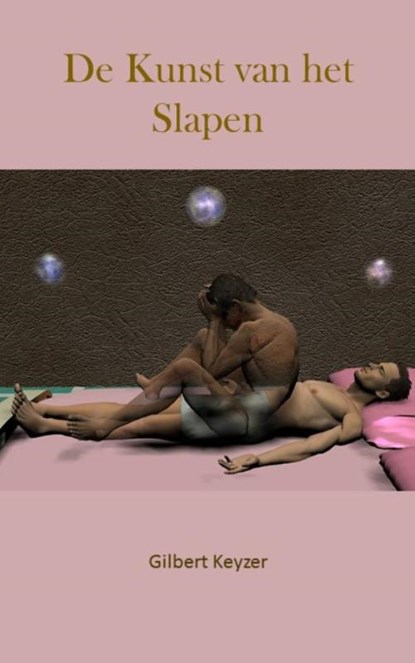 De kunst van het slapen, Gilbert Keyzer - Paperback - 9789492179197