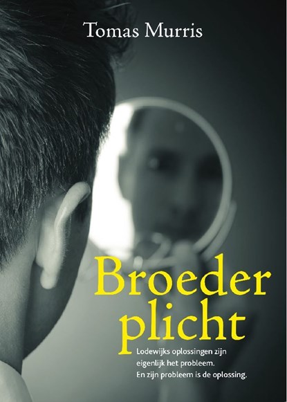 Broederplicht, Tomas Murris - Ebook - 9789492179524