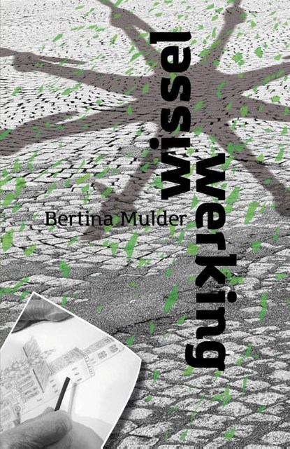 Wisselwerking, Bertina Mulder - Paperback - 9789492179548