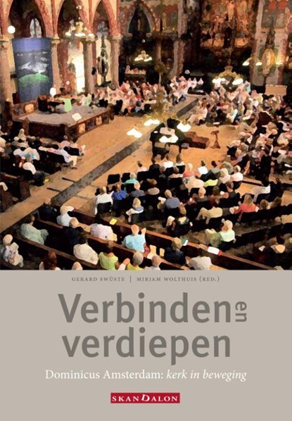 Verbinden en verdiepen, Gerard Swüste ; Mirjam Wolthuis - Paperback - 9789492183040