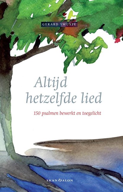 Altijd hetzelfde lied, Gerard Swüste - Gebonden - 9789492183101