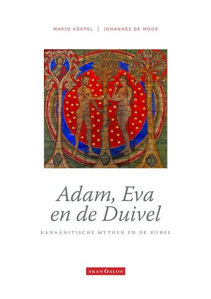 Adam, Eva en de Duivel, Marjo Korpel ; Johannes de Moor - Paperback - 9789492183293