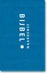 Naardense Bijbel - Pieter Oussoren - 9789492183415