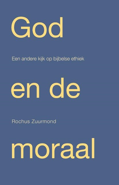 3-pak Niet te geloven, God en de moraal, In hemelsnaam, Rochus Zuurmond - Paperback - 9789492183743