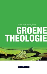 Groene theologie - Trees van Montfoort - 9789492183804