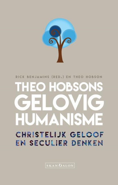 Theo Hobsons gelovig humanisme, Rick Benjamins ; Theo Hobson - Paperback - 9789492183835