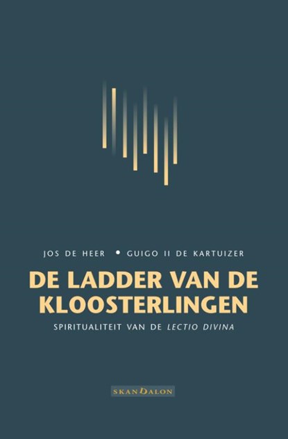 De ladder van de kloosterlingen, Jos de Heer ; Guigo Ii de Kartuizer - Paperback - 9789492183859