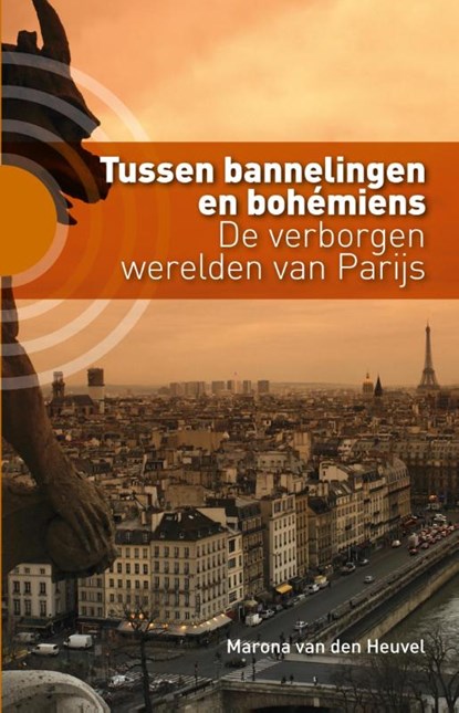 Tussen bannelingen en bohemiens, Marona van den Heuvel - Paperback - 9789492190130