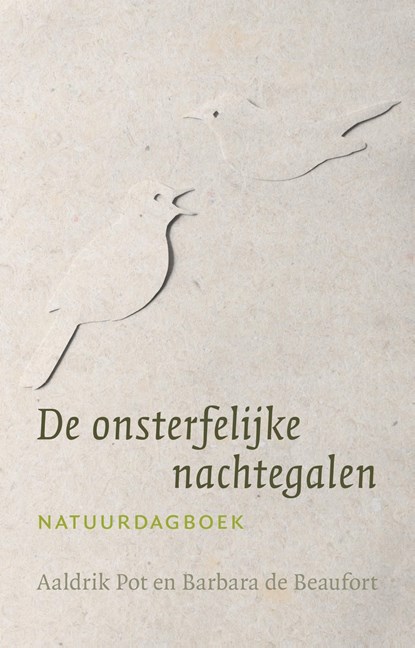 De onsterfelijke nachtegalen, Aaldrik Pot ; Barbara de Beaufort - Ebook - 9789492190468