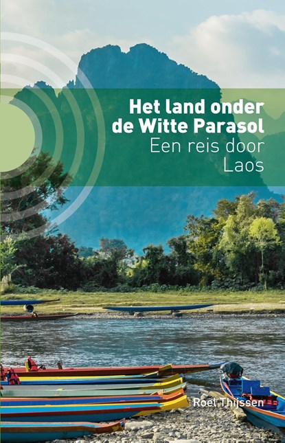 Het land onder de Witte Parasol, Roel Thijssen - Ebook - 9789492190512