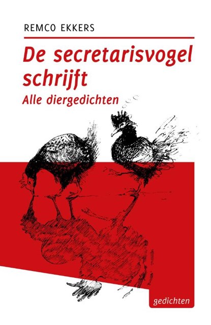 De secretarisvogel schrijft, Remco Ekkers - Paperback - 9789492190987
