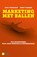 Marketing met ballen, Rudy Moenaert ; Henry Robben - Paperback - 9789492196149