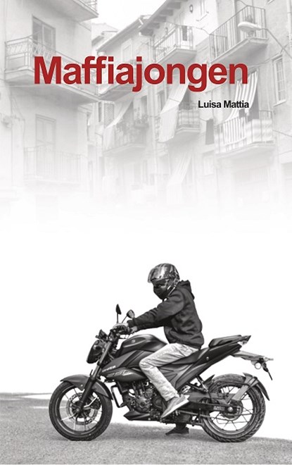 Maffiajongen, Luisa Mattia - Paperback - 9789492197061