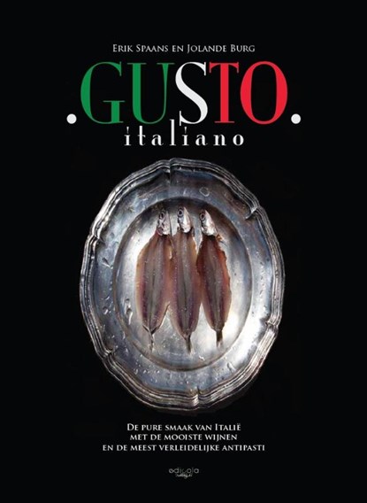 Gusto Italiano, Erik Spaans - Gebonden - 9789492199232