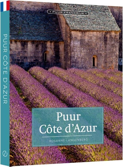Puur Cotê d'Azur, Rosanne Langenberg - Paperback - 9789492199249