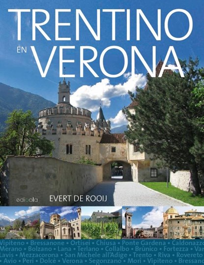 Trentino en Verona, Evert De Rooij - Paperback - 9789492199348