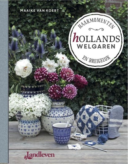 Hollands welgaren, Maaike van Koert - Gebonden - 9789492199454