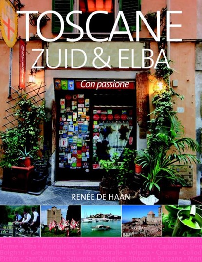 Toscane Zuid & Elba, Renée de Haan - Paperback - 9789492199515
