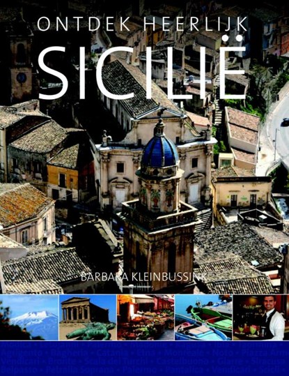 Ontdek heerlijk Sicilie, Barbara Kleinbussink - Paperback - 9789492199539