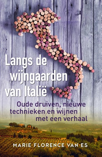 Langs de wijngaarden van Italië 2017, Marie Florence van Es - Paperback - 9789492199904